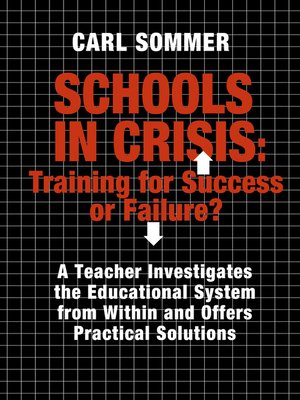 cover image of Schools In Crisis: Training for Success or Failure?